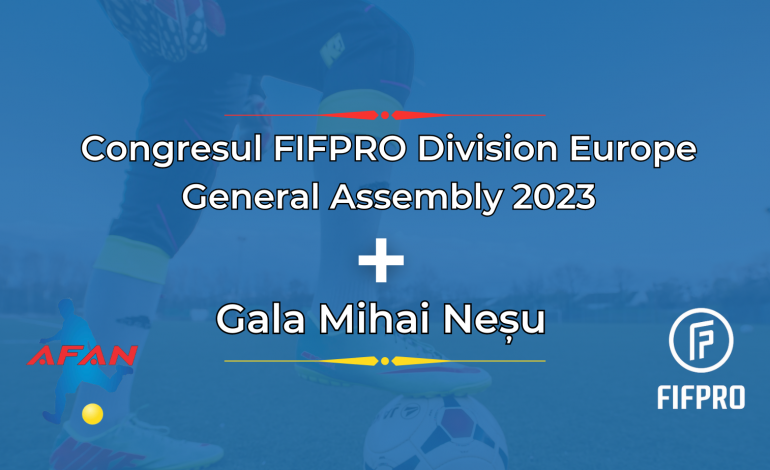 Acreditări de presă pentru Congresul FIFPro 2023 și Gala Mihai Neșu